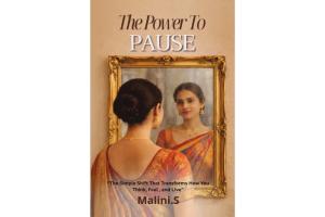 Delhi-Based Author and Coach Malini S Inspires Emotional Awareness Through The Power to Pause