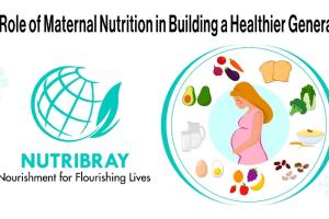 Nutrition Insights | The Role of Maternal Nutrition in Building a Healthier Generation
