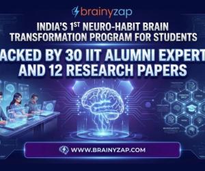 BrainyZap Launches Brain Transformation Program for Students Backed by IIT Alumni Experts and 12 Research Papers