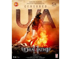 ‘Draupathi 2’, a Pan-India Historical Film, Clears Censor with U/A Certificate
